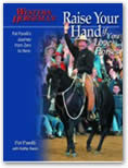 Raise Your Hand If You Love Horses: Pat Parelli's Journey from Zero to Hero (Western Horseman Books)